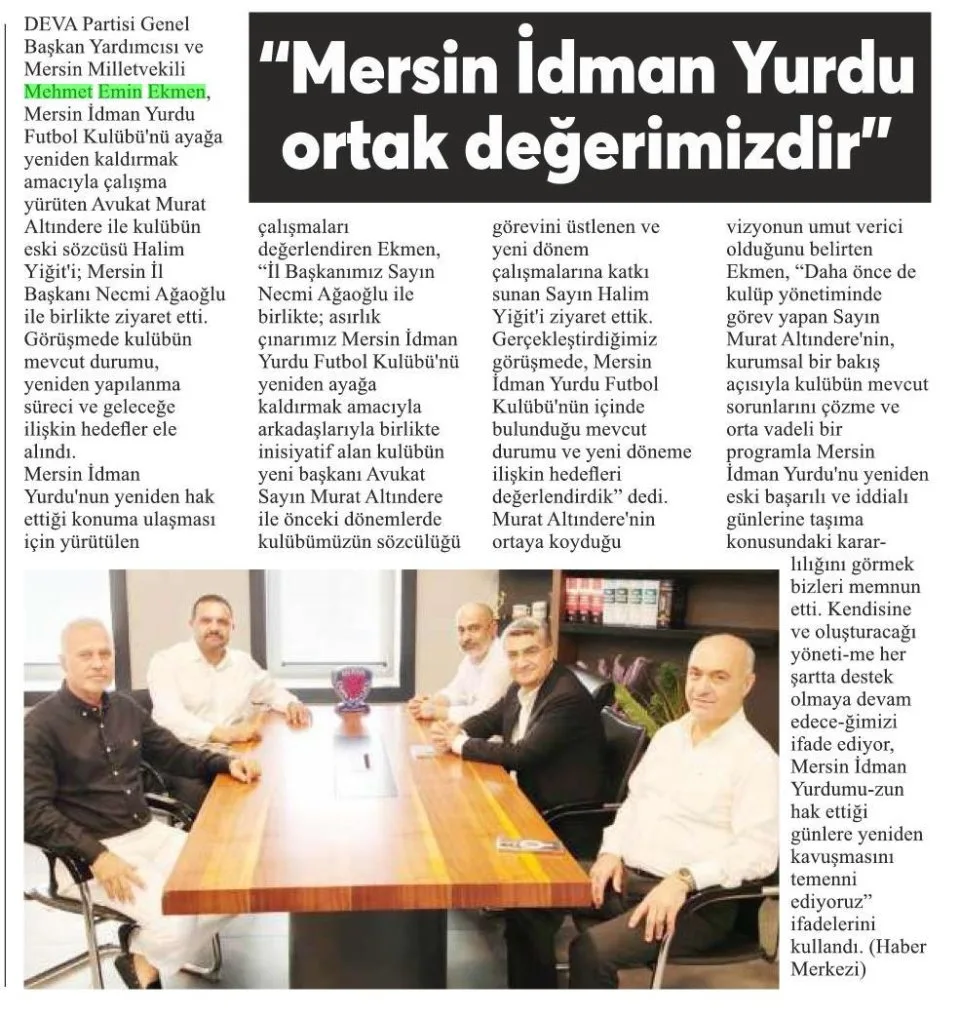 'MERSİN İDMAN YURDU ORTAK DEĞERİMİZDİR" — gazete kupürü