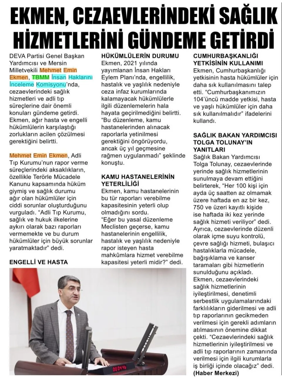 EKMEN, CEZAEVLERİNDEKİ SAĞLIK HİZMETLERİNİ GÜNDEME GETİRDİ — gazete kupürü