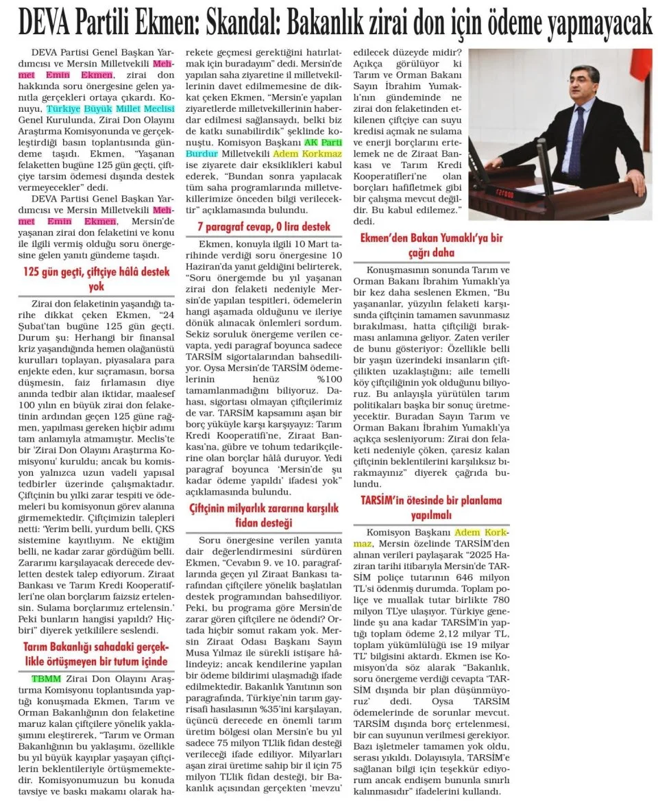 DEVA PARTİLİ EKMEN: SKANDAL BAKANLIK ZİRAİ DON İÇİN ÖDEME YAPMAYACAK — gazete kupürü