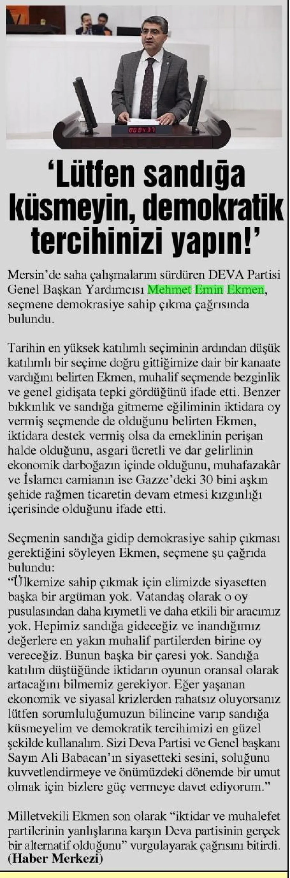 LÜTFEN SANDIĞA KÜSMEYİN, DEMOKRATİK TERCİHİNİZİ YAPIN! — gazete kupürü
