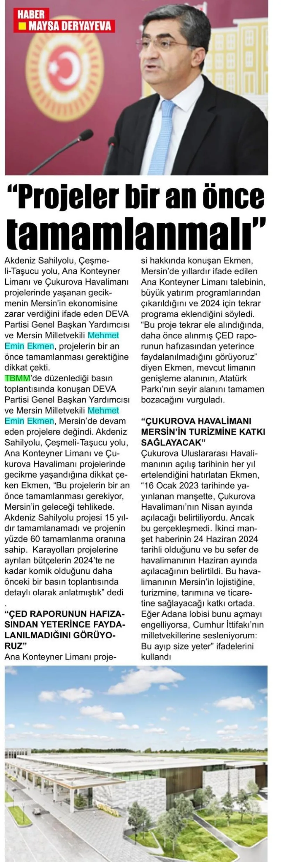 "PROJELER BİR AN ÖNCE TAMAMLANMALI" — gazete kupürü