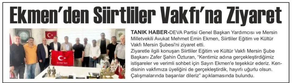 EKMEN'DEN SİİRTLİLER VAKFINA ZİYARET — gazete kupürü