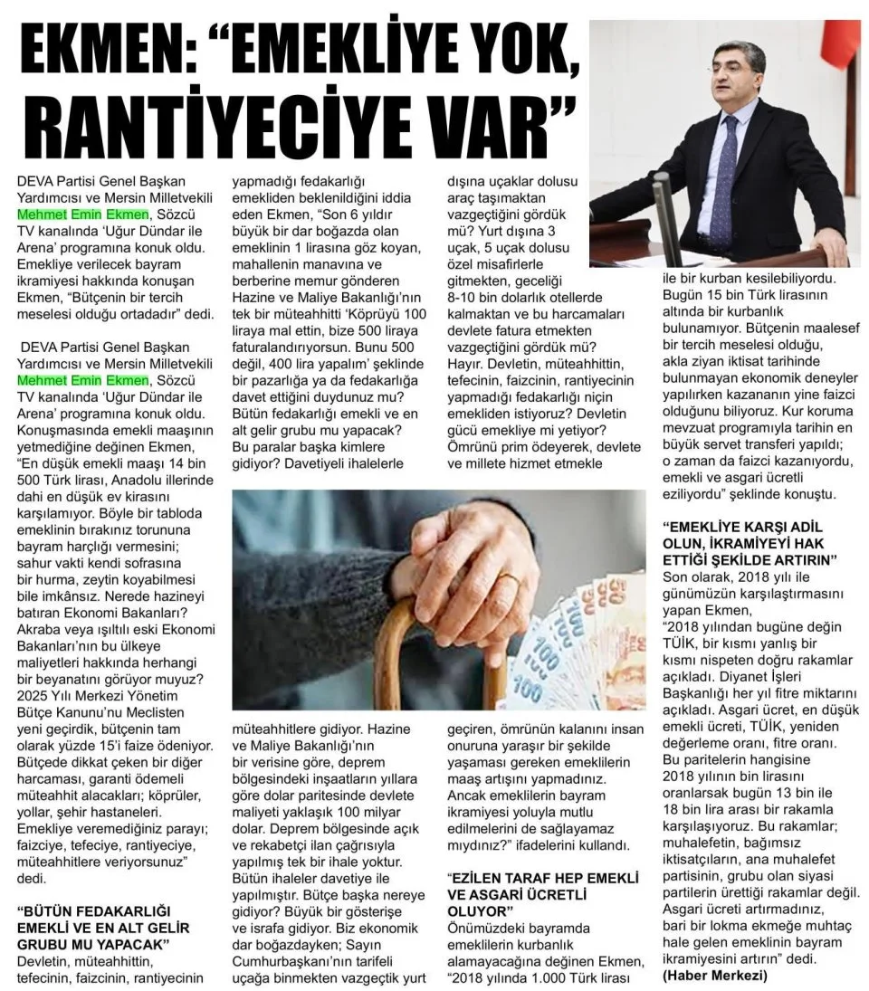 EKMEN: "EMEKLİYE YOK, RANTİYECİYE VAR" — gazete kupürü