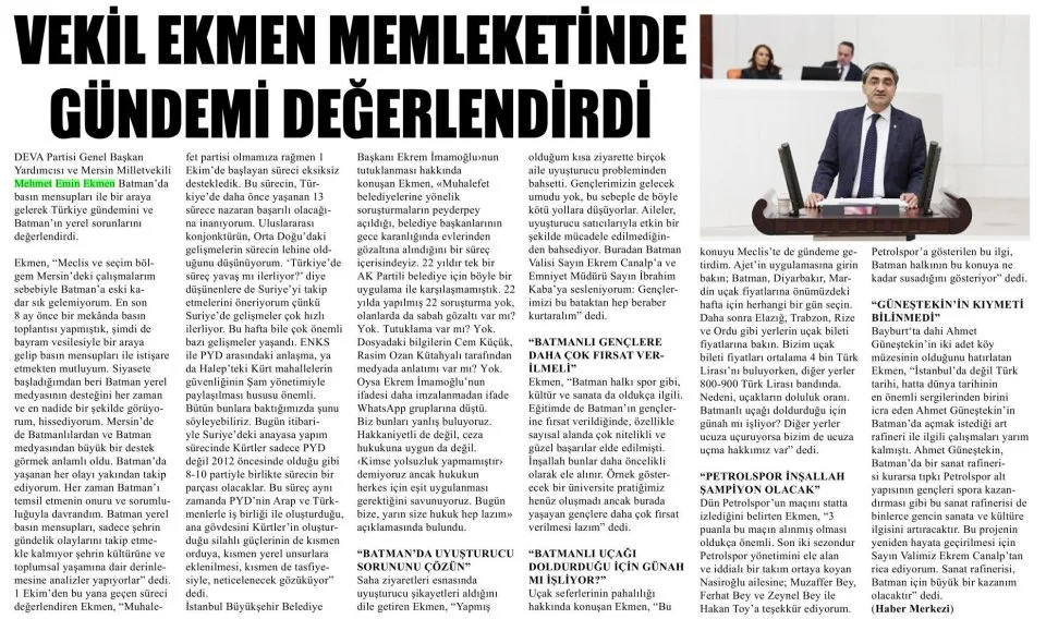 VEKİL EKMEN MEMLEKETİNDE GÜNDEMİ DEĞERLENDİRDİ — gazete kupürü