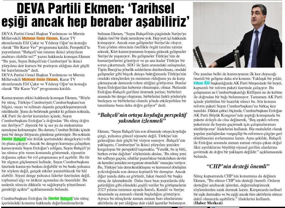 DEVA PARTİLİ EKMEN: TARİHSEL EŞİĞİ ANCAK HEP BERABER AŞABİLİRİZ — gazete kupürü