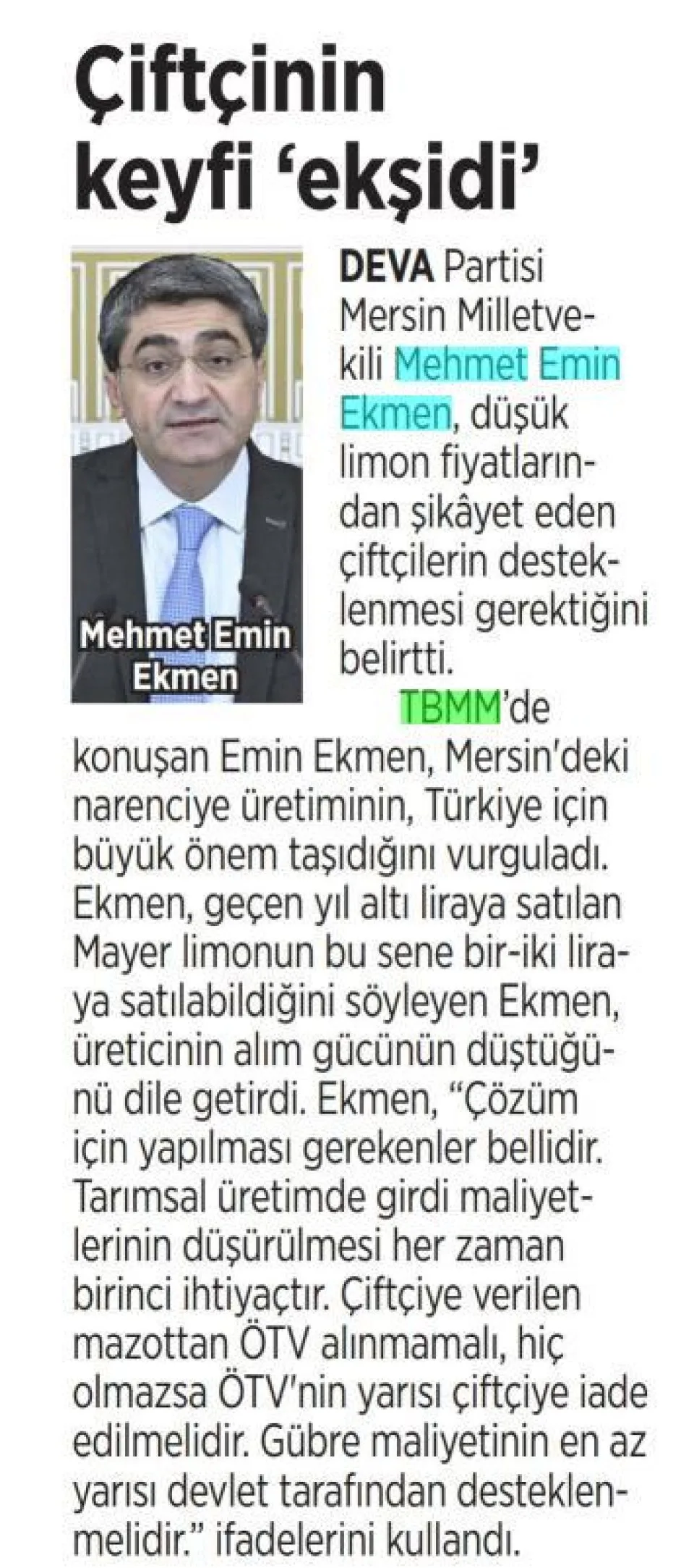 ÇİFTÇİNİN KEYFİ 'EKŞİDİ' — gazete kupürü