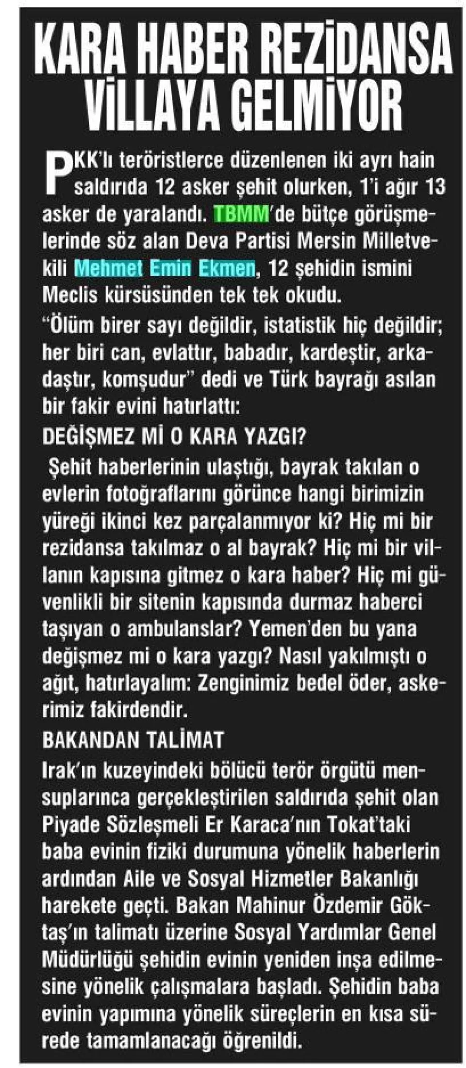 KARA HABER REZİDANSA VİLLAYA GELMİYOR — gazete kupürü