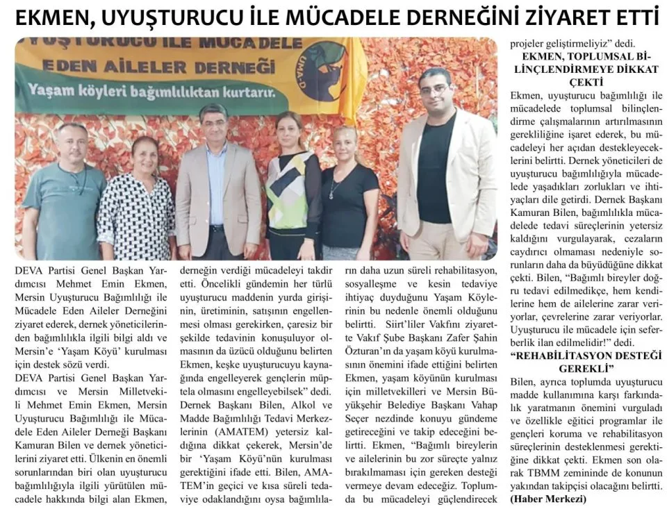 EKMEN, UYUŞTURUCU İLE MÜCADELE DERNEĞİNİ ZİYARET ETTİ — gazete kupürü