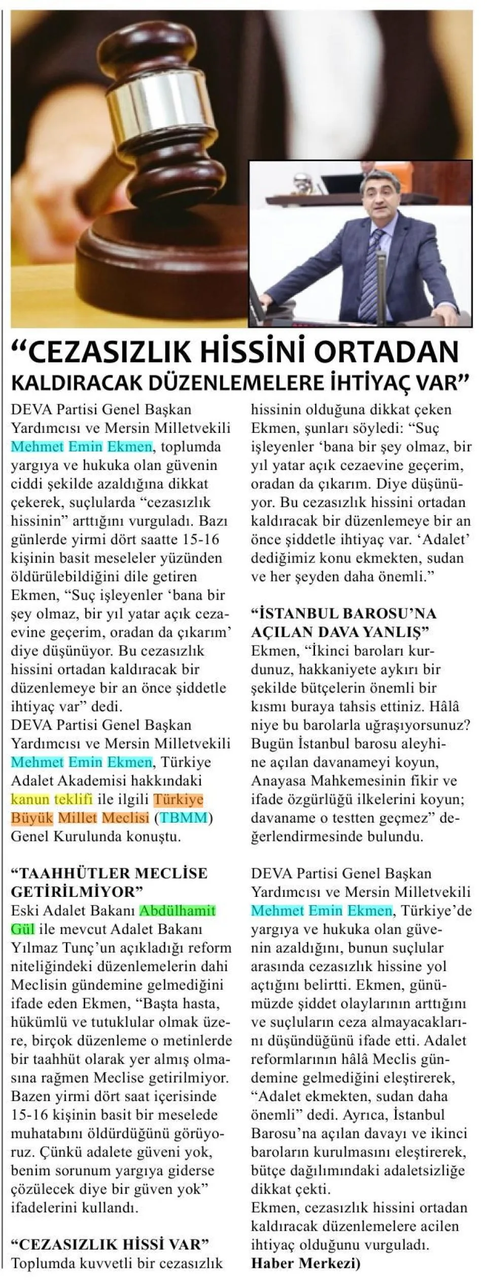 CEZASIZLIK HİSSİNİ ORTADAN KALDIRACAK DÜZENLEMELERE İHTİYAÇ VAR — gazete kupürü