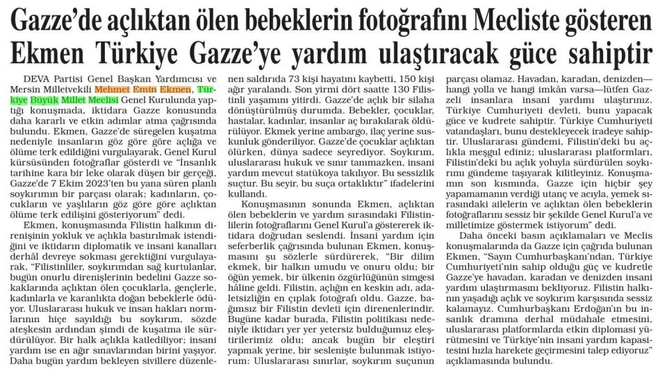 GAZZE'DE AÇLIKTAN ÖLEN BEBEKLERİN FOTOĞRAFINI MECLİSTE GÖSTEREN EKMEN TÜRKİYE GAZZE'YE YARDIM ULAŞTIRACAK GÜCE SAHİPTİR — gazete kupürü