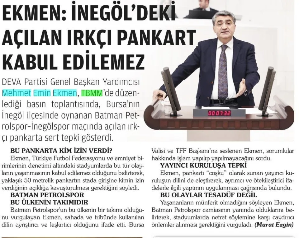 EKMEN: İNEGÖL'DEKİ AÇILAN IRKÇI PANKART KABUL EDİLEMEZ — gazete kupürü