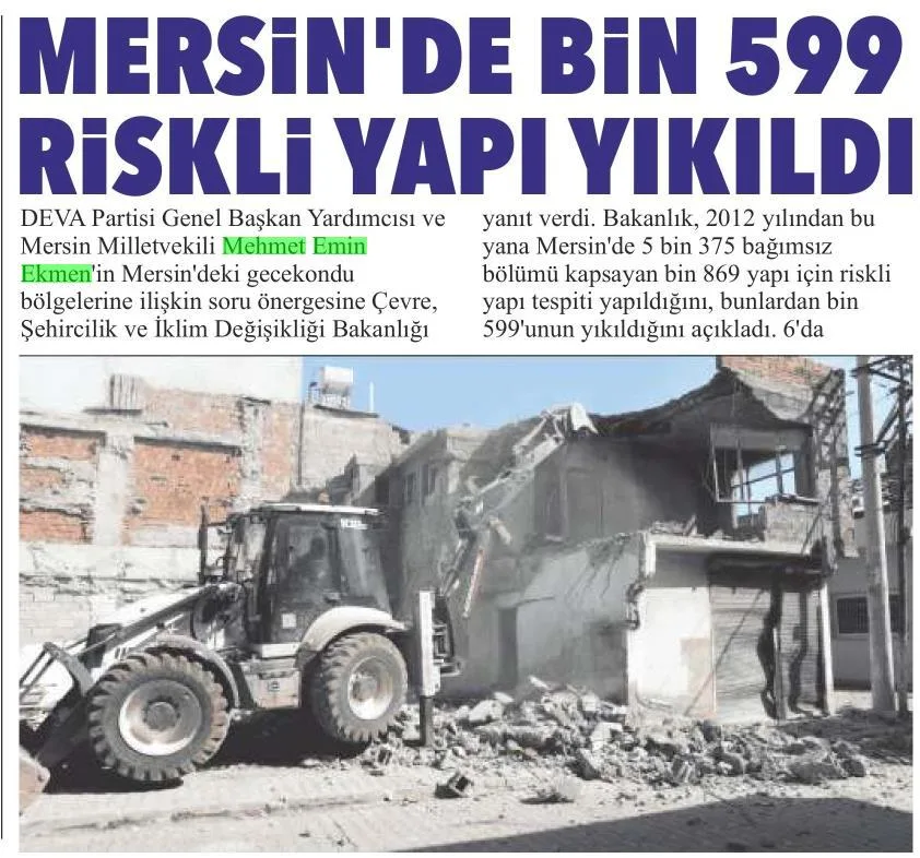 MERSİN'DE BİN 599 RİSKLİ YAPI YIKILDI — gazete kupürü