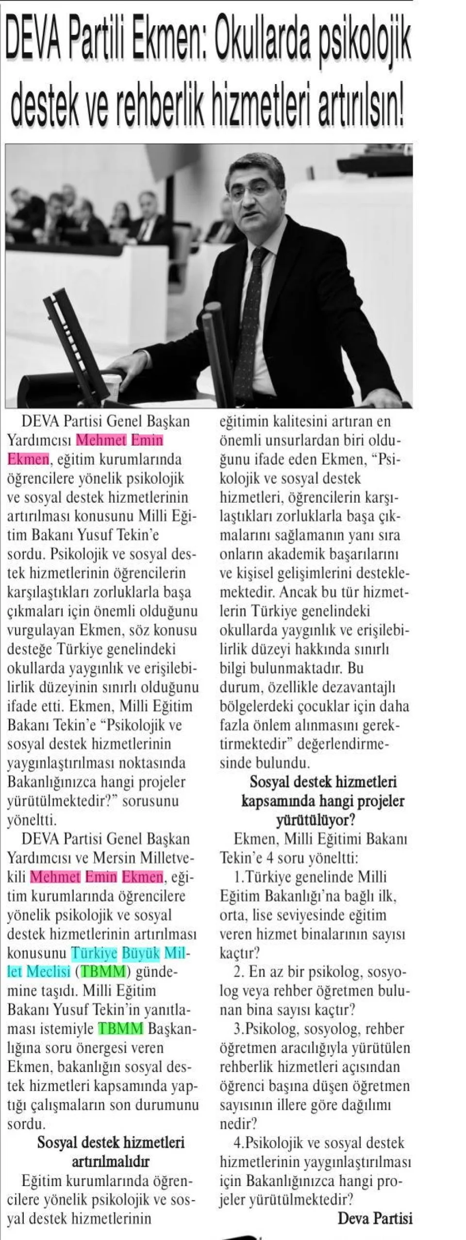 DEVA PARTİLİ EKMEN : OKULLARDA PSİKOLOJİK DESTEK VE REHBERLİK HİZMETLERİ ARTIRILSIN! — gazete kupürü