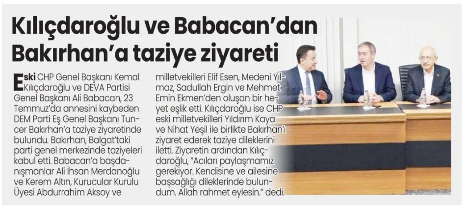 KILIÇDAROĞLU VE BABACAN'DAN BAKIRHAN'A TAZİYE ZİYARETİ — gazete kupürü