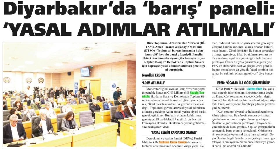 DİYARBAKIR'DA 'BARIŞ' PANELİ: 'YASAL ADIMLAR ATILMALI' — gazete kupürü