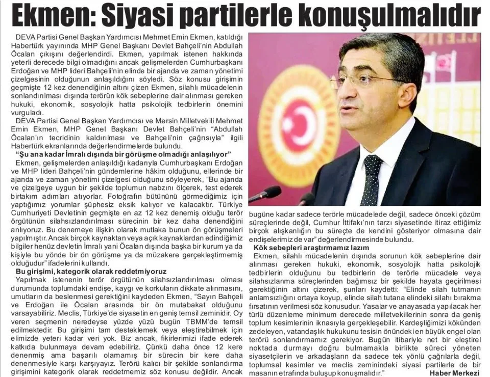 EKMEN: SİYASİ PARTİLERLE KONUŞULMALIDIR — gazete kupürü