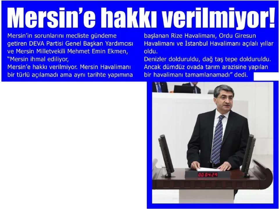 MERSİN'E HAKKI VERİLMİYOR! — gazete kupürü