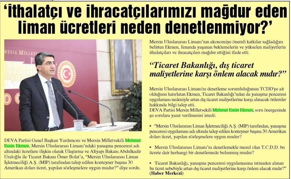 İTHALATÇI VE İHRACATÇILARIMIZI MAĞDUR EDEN LİMAN ÜCRETLERİ NEDEN DENETLENMİYOR — gazete kupürü