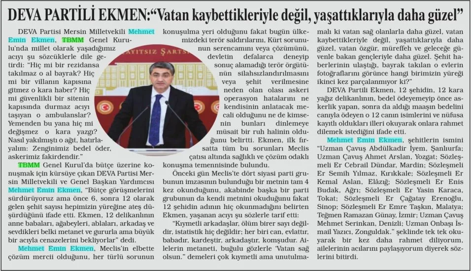 DEVA PARTİLİ EKMEN: ''VATAN KAYBETTİKLERİYLE DEĞİL, YAŞATTIKLARIYLA DAHA GÜZEL'' — gazete kupürü