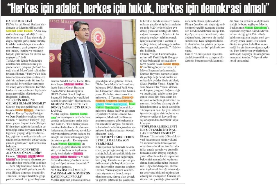 HERKES İÇİN ADALET HERKES İÇİN HUKUK HERKES İÇİN DEMOKRASİ OLMALI — gazete kupürü
