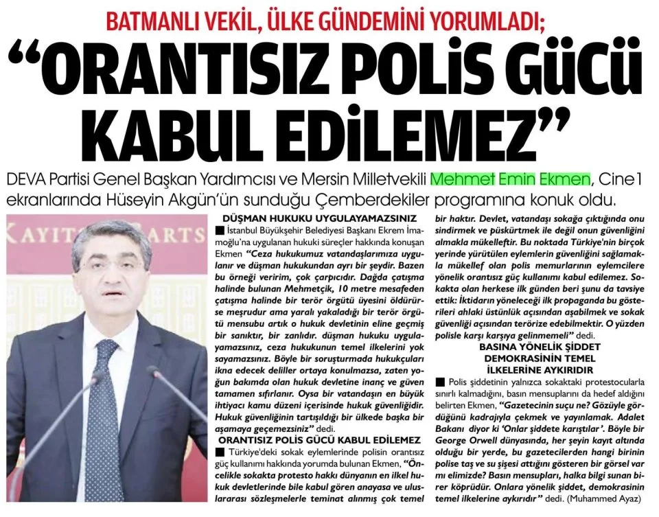 "ORANTISIZ POLİS GÜCÜ KABUL EDİLEMEZ" — gazete kupürü