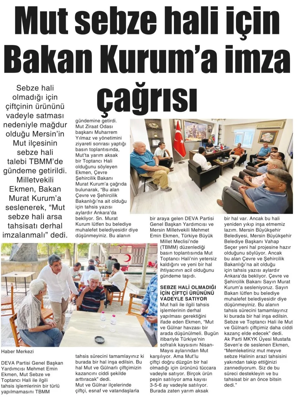 MUT SEBZE HALİ İÇİN BAKAN KURUM'A İMZA ÇAĞRISI — gazete kupürü