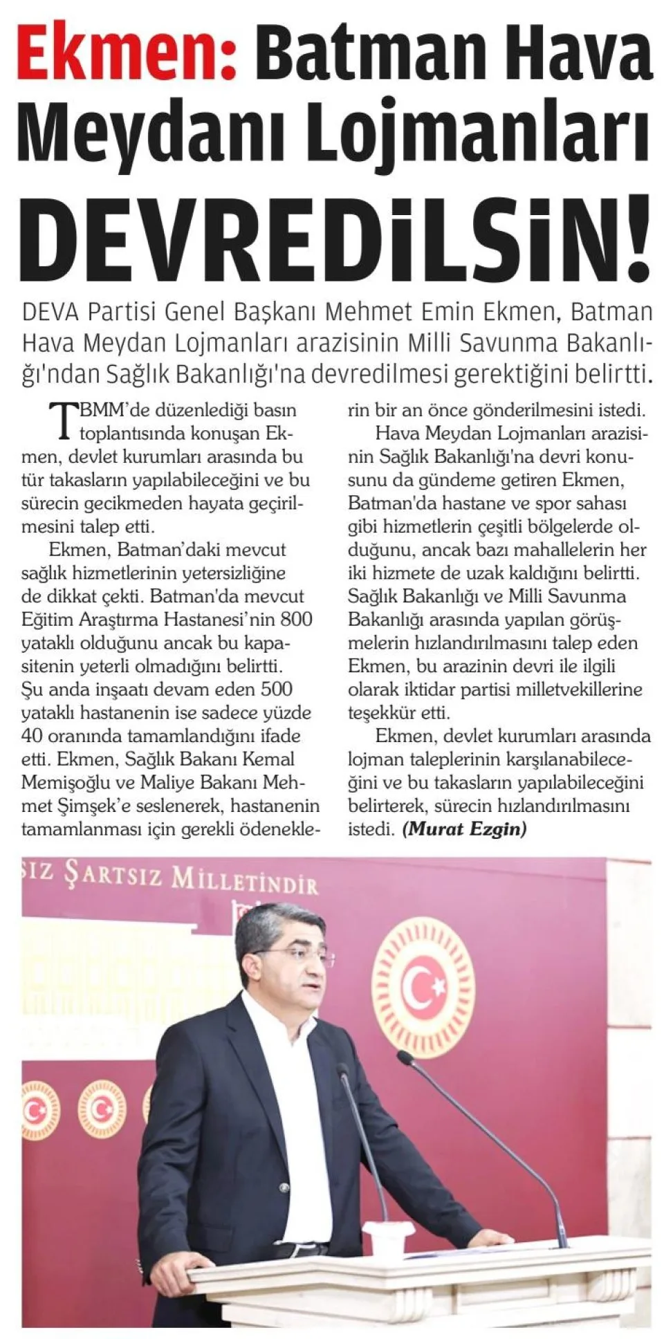 EKMEN: BATMAN HAVA MEYDANI LOJMANLARI DEVREDİLSİN — gazete kupürü