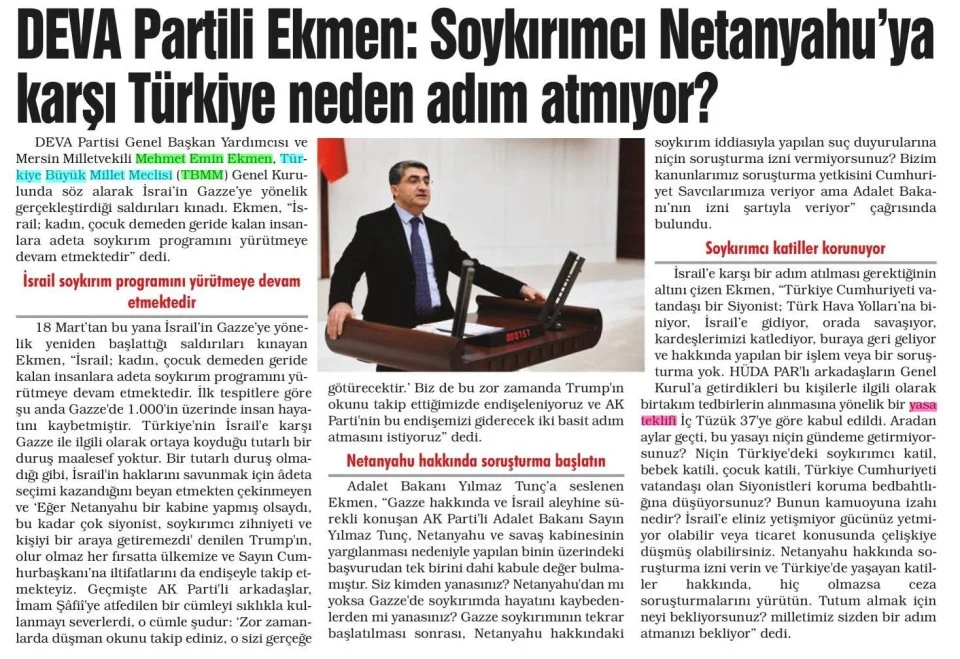 DEVA PARTİLİ EKMEN: SOYKIRIMCI NETANYAHU'YA KARŞI TÜRKİYE NEDEN ADIM ATMIYOR? — gazete kupürü