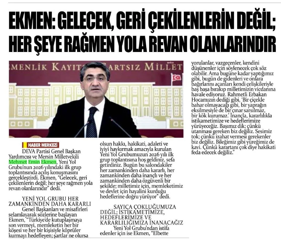 EKMEN,GELECEK GERİ ÇEKİLENLERİN DEĞİL,HER ŞEYE RAĞMEN YOLA REVAN OLANLARINDIR — gazete kupürü