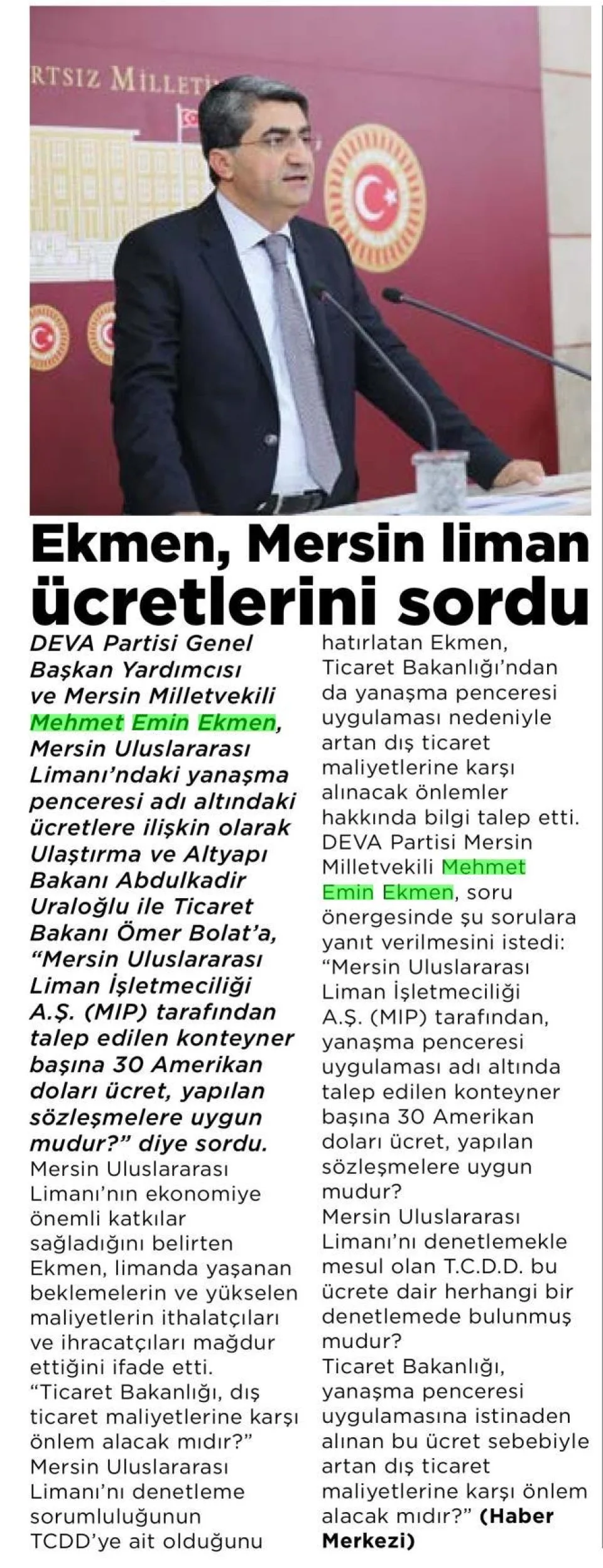 EKMEN, MERSİN LİMAN ÜCRETLERİNİ SORDU — gazete kupürü