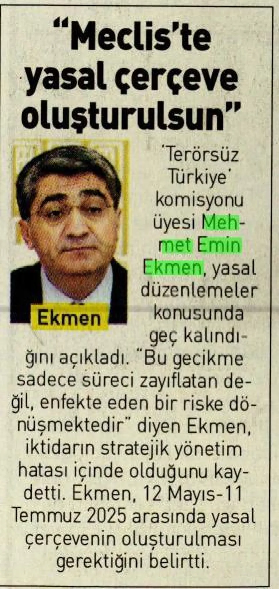 "MECLİSTE YASAL ÇERÇEVE OLUŞTURULSUN" — gazete kupürü