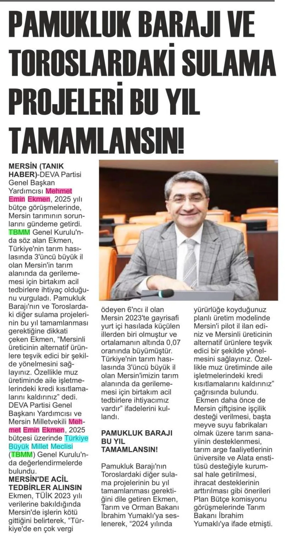 PAMUKLUK BARAJI VE TOROSLARDAKİ SULAMA PROJELERİ BU YIL TAMAMLANSIN! — gazete kupürü