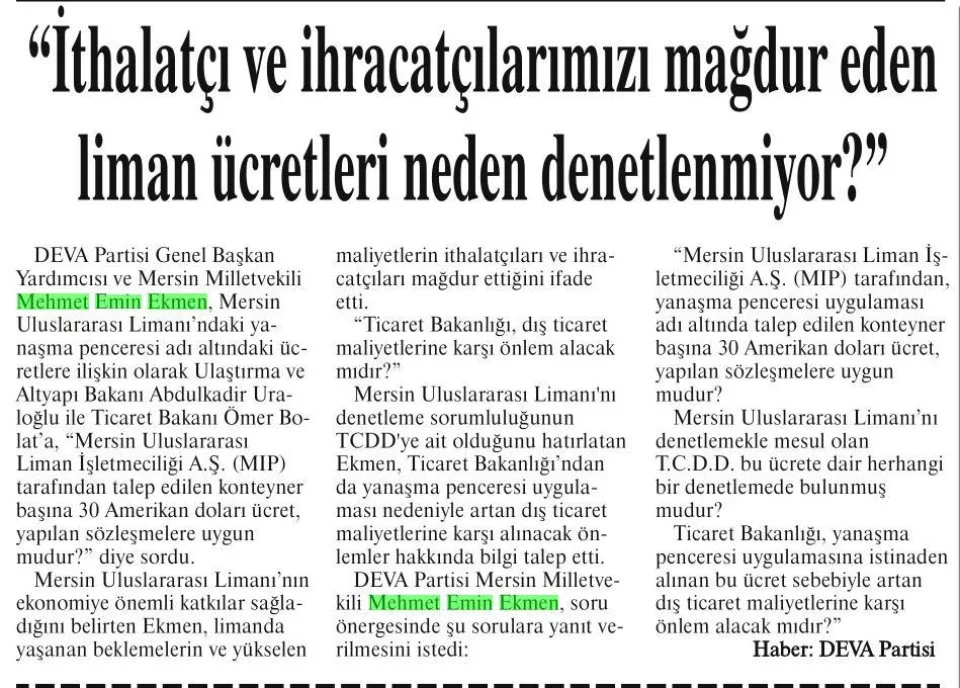 İTHALATÇI VE İHRACATÇILARIMIZI MAĞDUR EDEN LİMAN ÜCRETLERİ NEDEN DENETLENMİYOR? — gazete kupürü