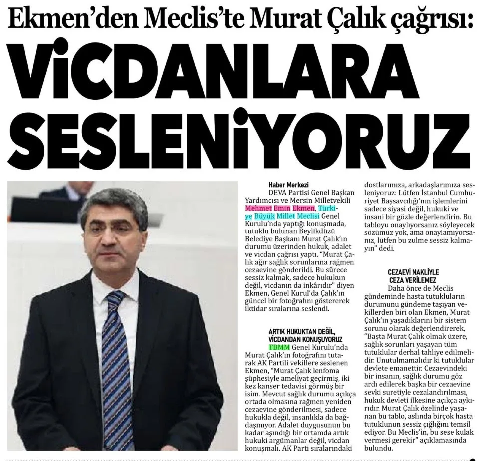 EKMEN'DEN MECLİS'TE MURAT ÇALIK ÇAĞRISI VİCDANLARA SESLENİYORUZ — gazete kupürü