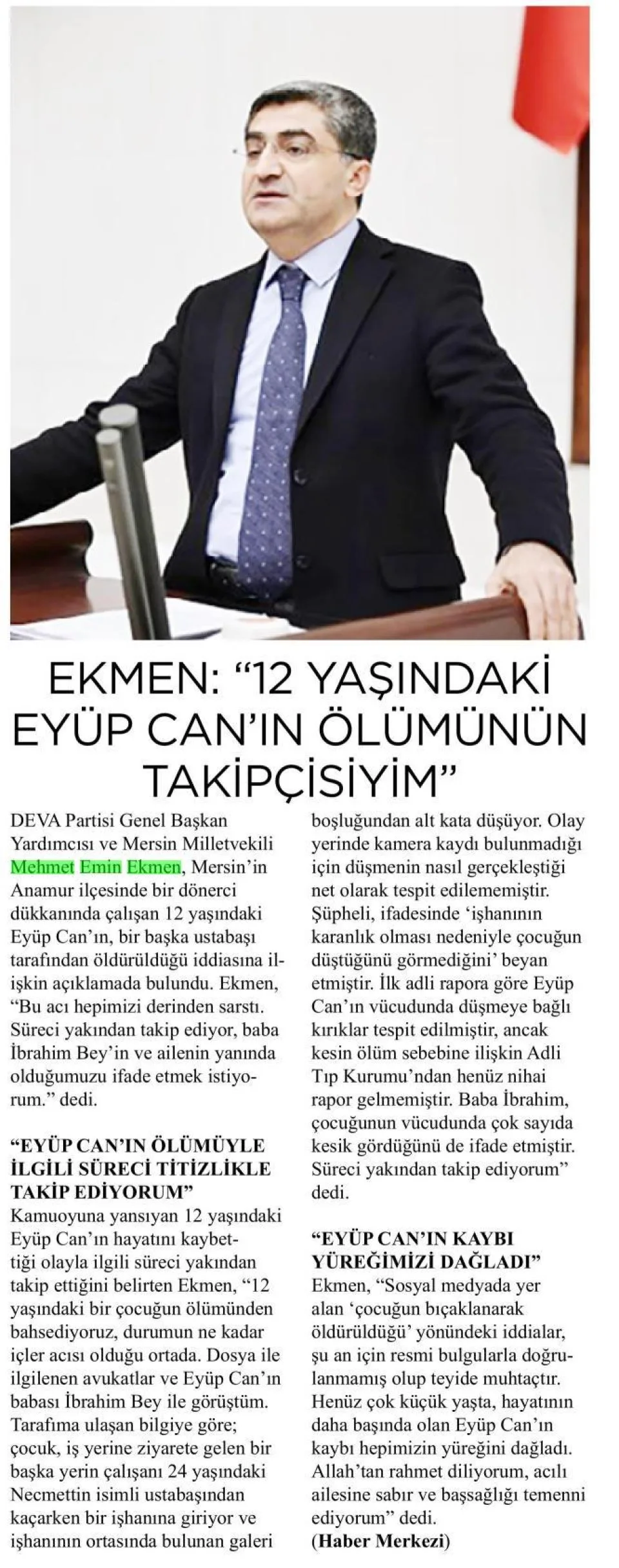 EKMEN: "12 YAŞINDAKİ EYÜP CAN'IN ÖLÜMÜNÜN TAKİPÇİSİYİM" — gazete kupürü