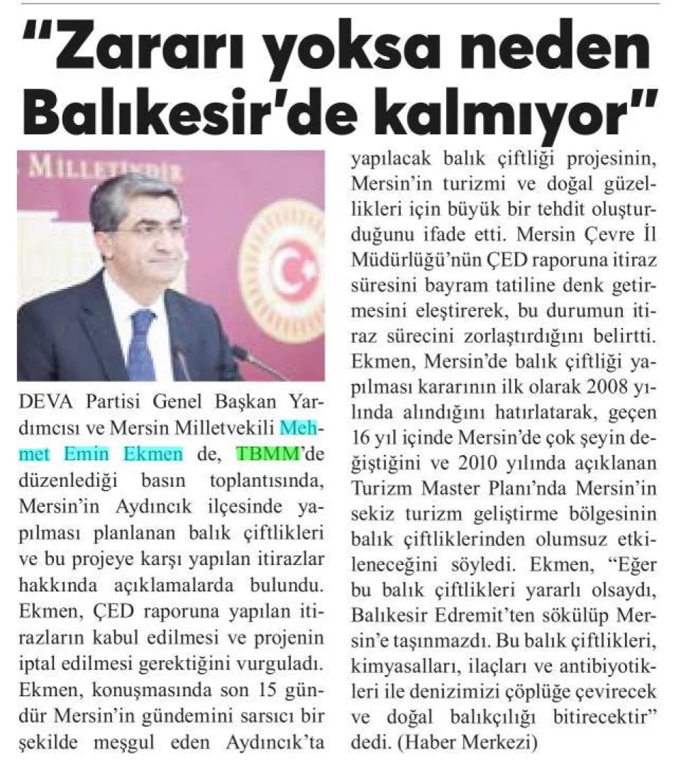 MERSİN MİLLETVEKİLLERİNDEN ÇEVRE KONUSUNDA ORTAK TAVIR : ''BALIK ÇİFTLİĞİ İSTEMİYORUZ'' — gazete kupürü