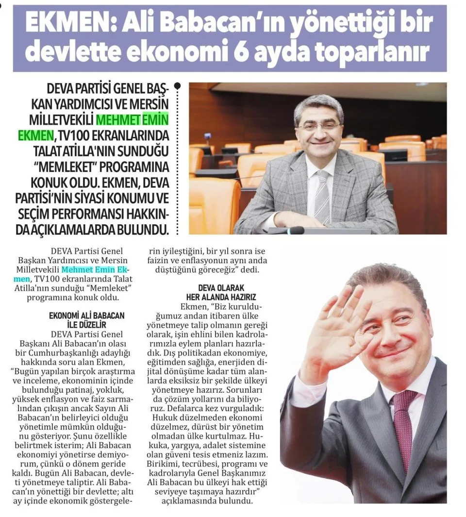 EKMEN: ALİ BABACAN'IN YÖNETTİĞİ BİR DEVLETTE EKONOMİ 6 AYDA TOPARLANIR — gazete kupürü