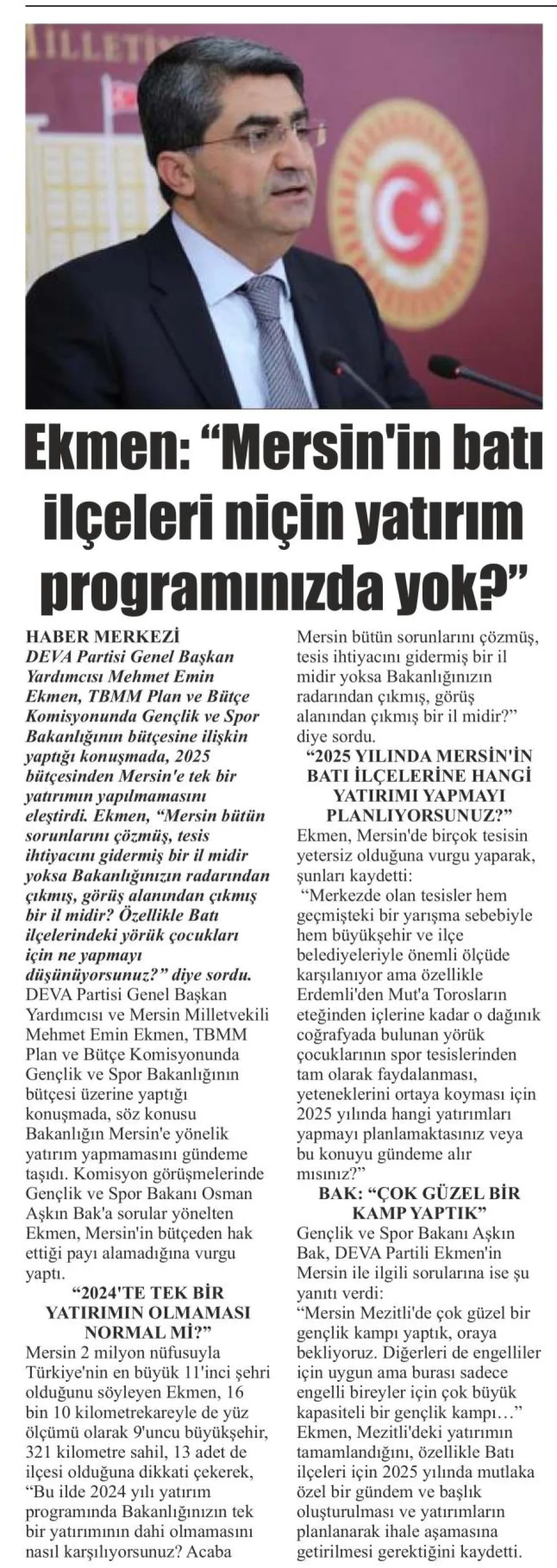 EKMEN: "MERSİN'İN BATI İLÇELERİ NİÇİN YATIRIM PROGRAMINIZDA YOK?" — gazete kupürü