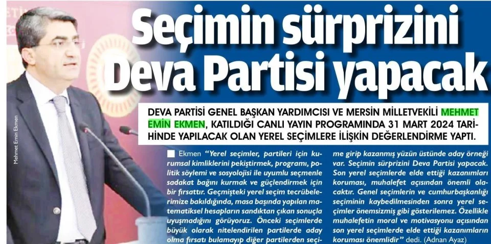 SEÇİMİN SÜRPRİZİNİ DEVA PARTİSİ YAPACAK — gazete kupürü