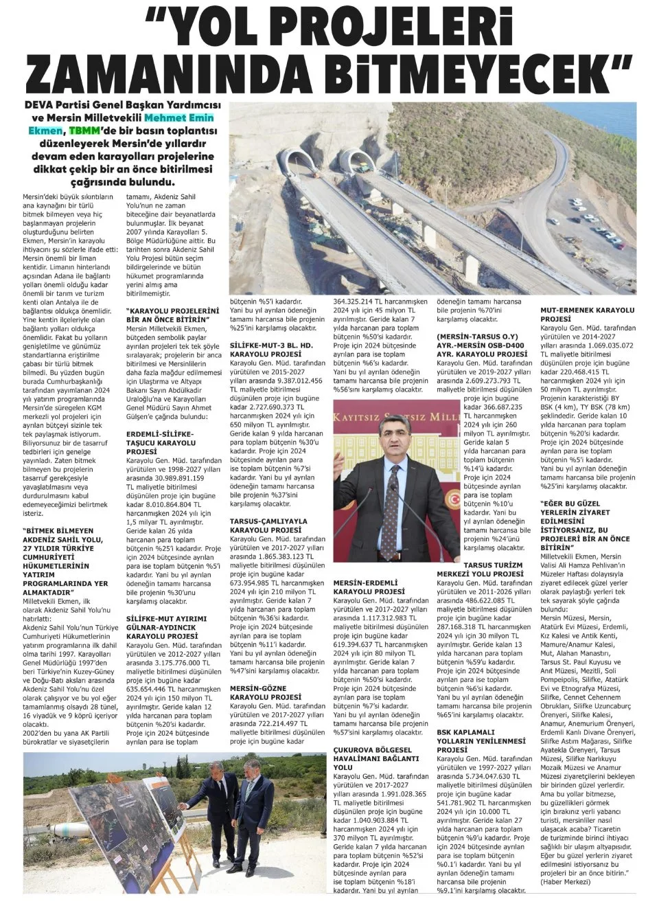 YOL PROJELERİ ZAMANINDA BİTMEYECEK — gazete kupürü