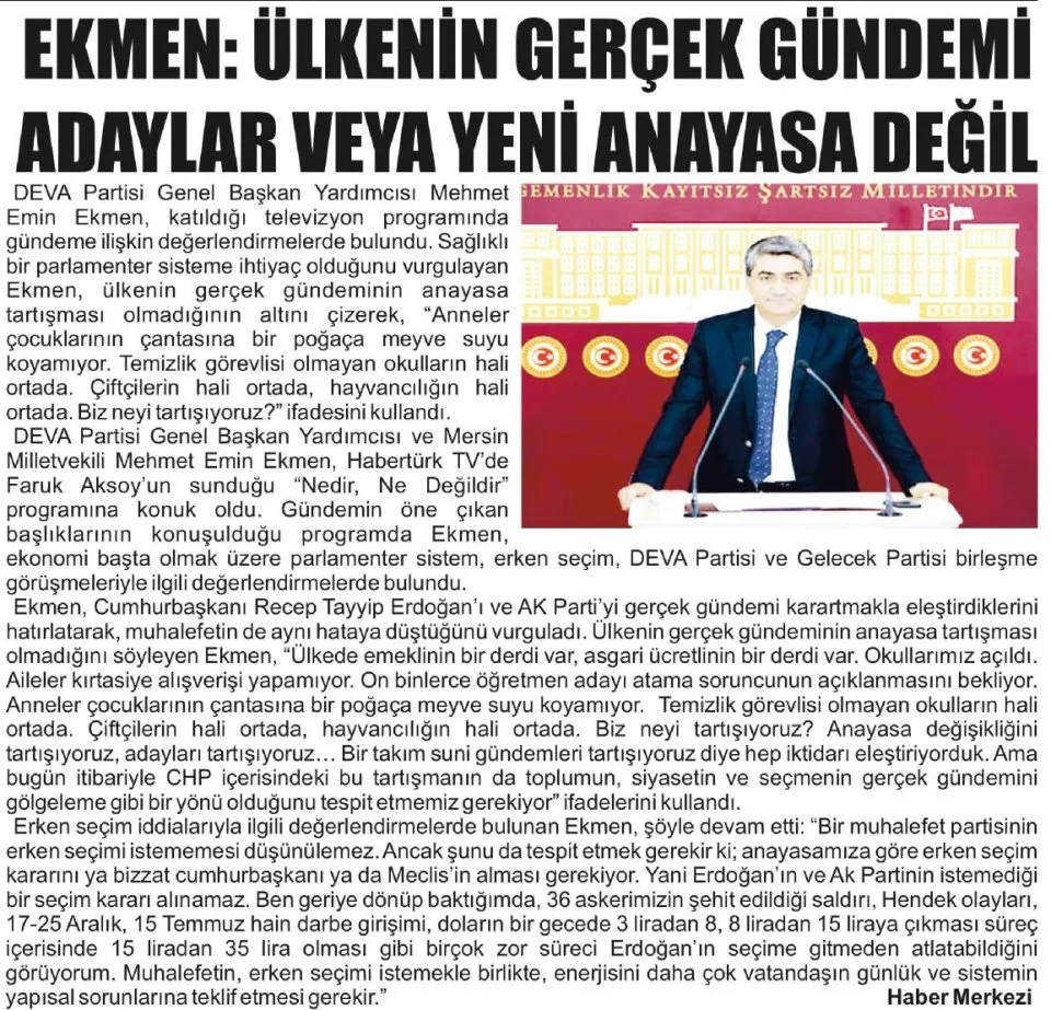 EKMEN: ÜLKENİN GERÇEK GÜNDEMİ ADAYLAR VEYA YENİ ANAYASA DEĞİL — gazete kupürü