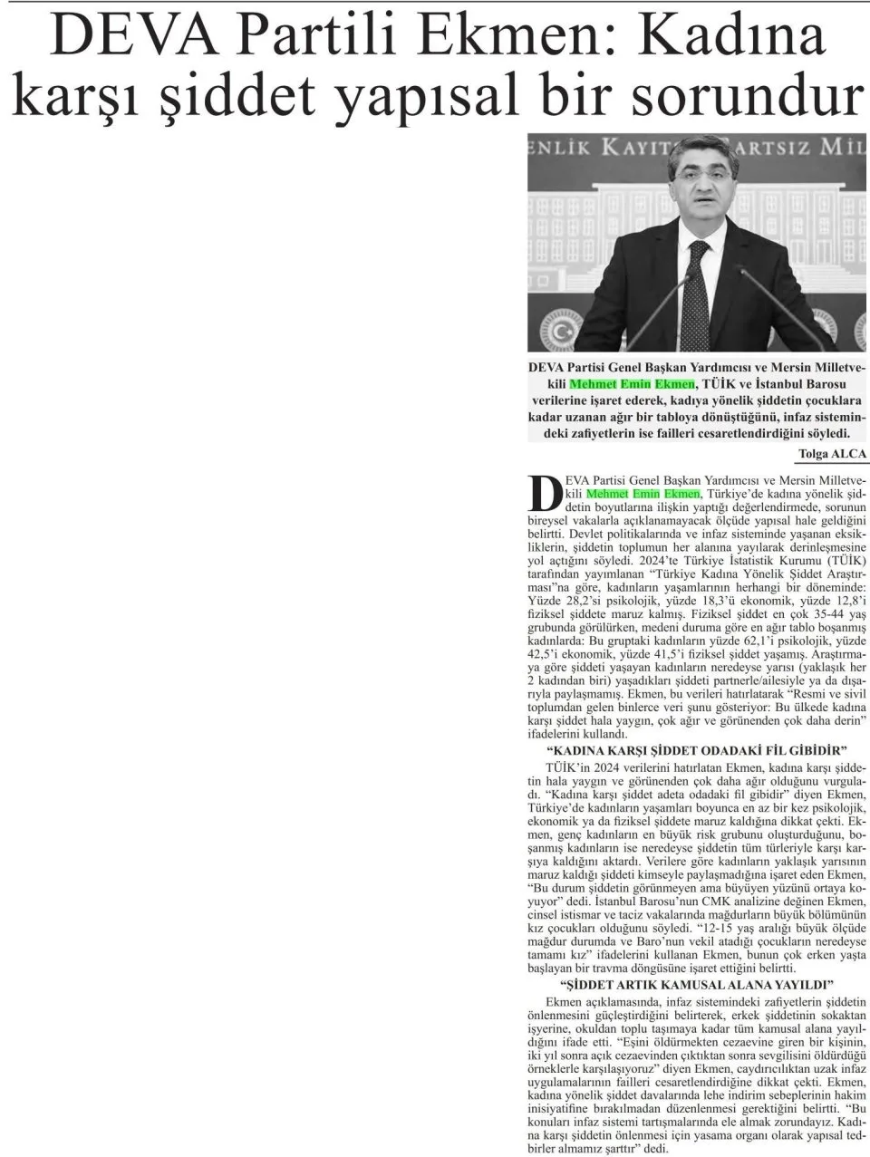 DEVA PARTİLİ EKMEN : KADINA KARŞI ŞİDDET YAPISAL BİR SORUNDUR — gazete kupürü