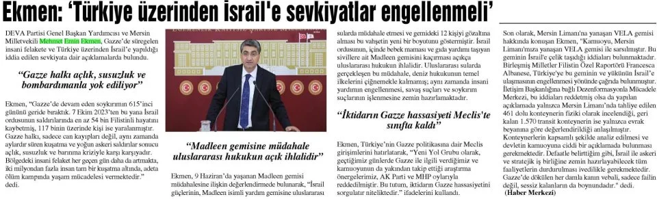 EKMEN: 'TÜRKİYE ÜZERİNDEN İSRAİL'E SEVKİYATLAR ENGELLENMELİ' — gazete kupürü