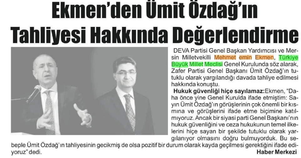 EKMEN'DEN ÜMİT ÖZDAĞ'IN TAHLİYESİ HAKKINDA DEĞERLENDİRME — gazete kupürü
