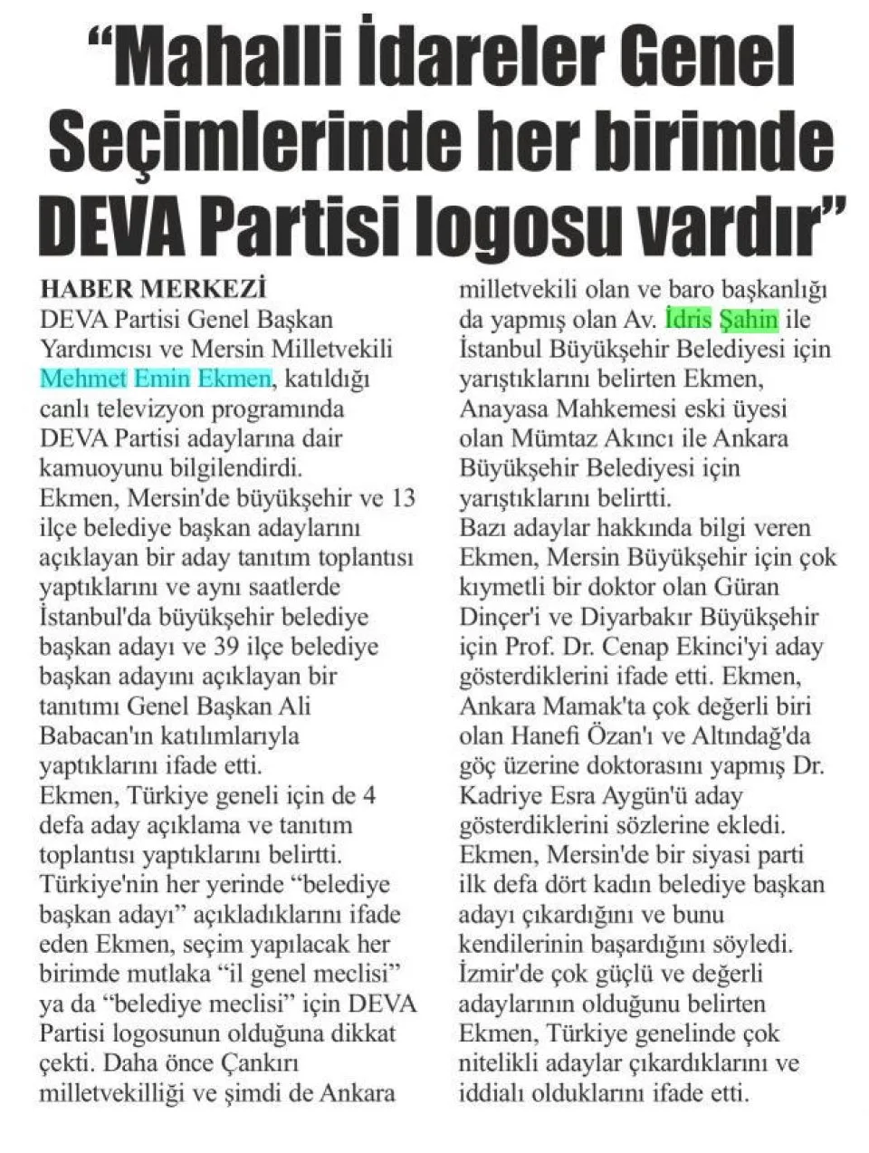 MAHALLİ İDARELER GENEL SEÇİMLERİNDE HER BİRİMDE DEVA PARTİSİ LOGOSU VARDIR — gazete kupürü
