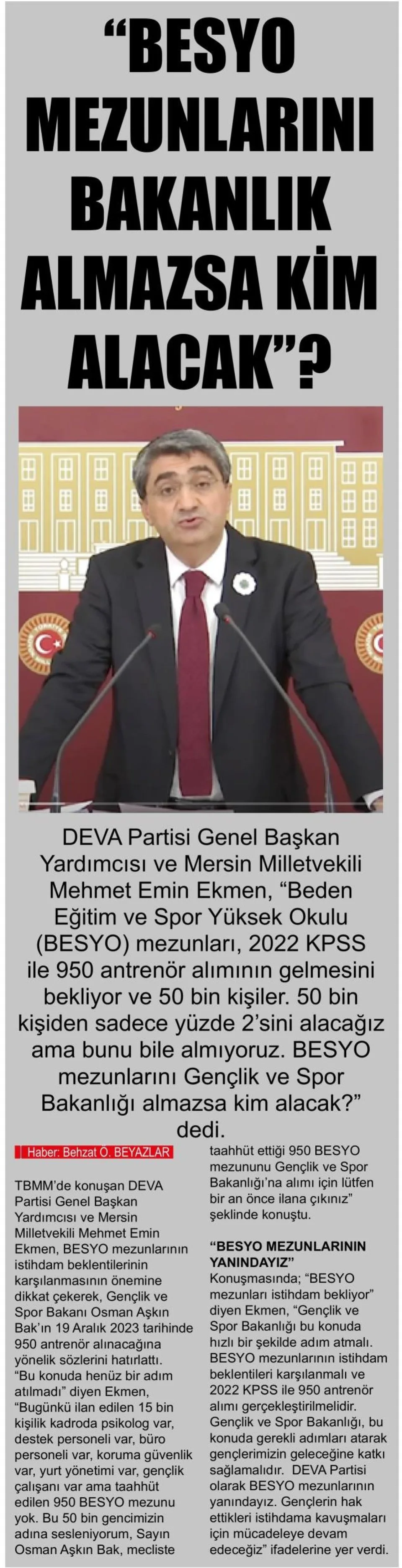 "BESYO MEZUNLARINI BAKANLIK ALMAZSA KİM ALACAK?" — gazete kupürü