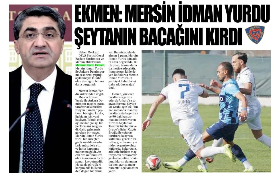 EKMEN:MERSİN İDMAN YURDU ŞEYTANIN BACAĞINI KIRDI — gazete kupürü