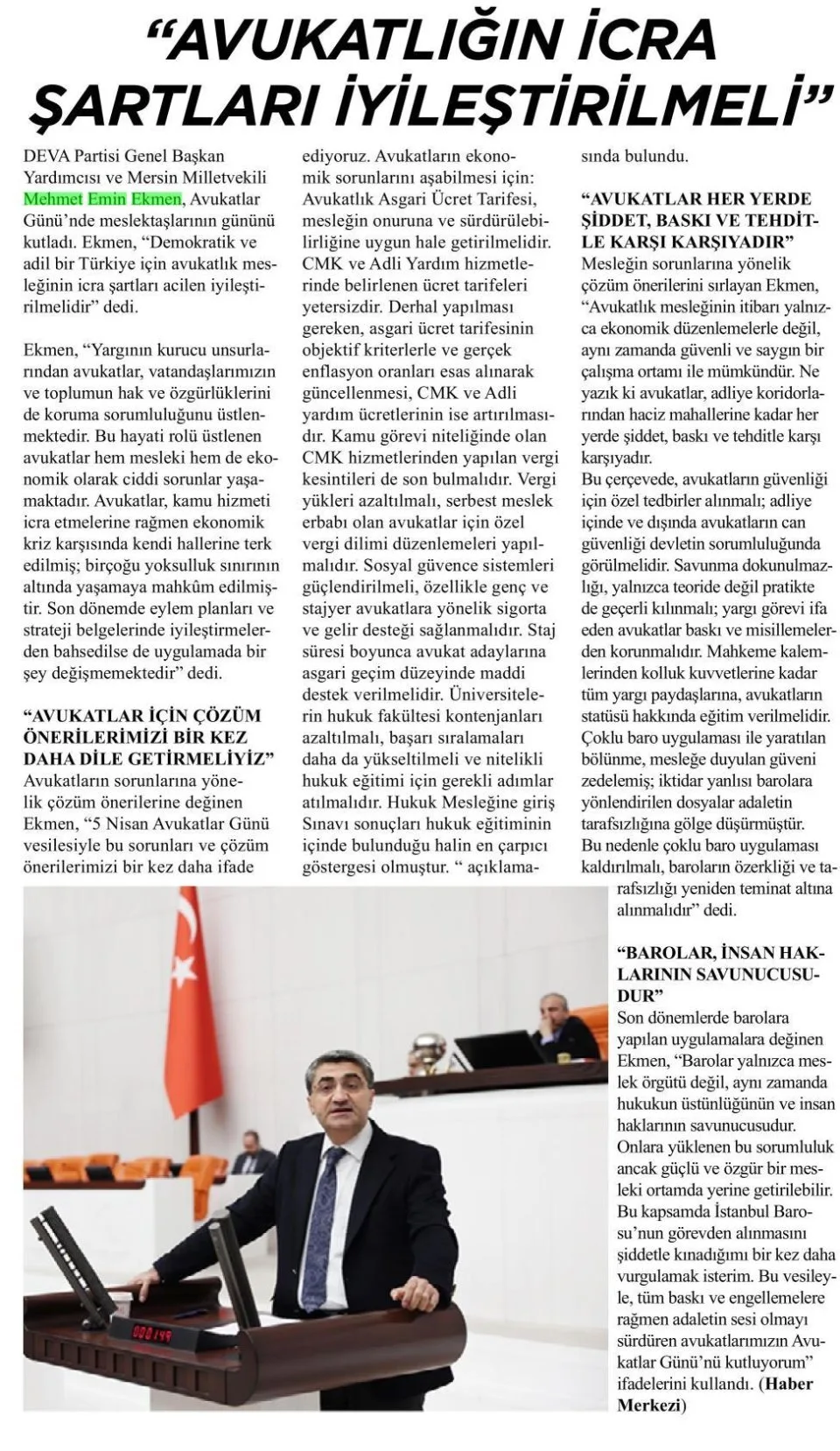 "AVUKATLIĞIN İCRA ŞARTLARI İYİLEŞTİRİLMELİ'' — gazete kupürü