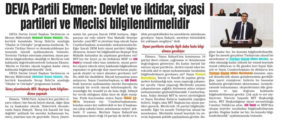 DEVA PARTİLİ EKMEN: DEVLET VE İKTİDAR, SİYASİ PARTİLERİ VE MECLİSİ BİLGİLENDİRMELİDİR — gazete kupürü