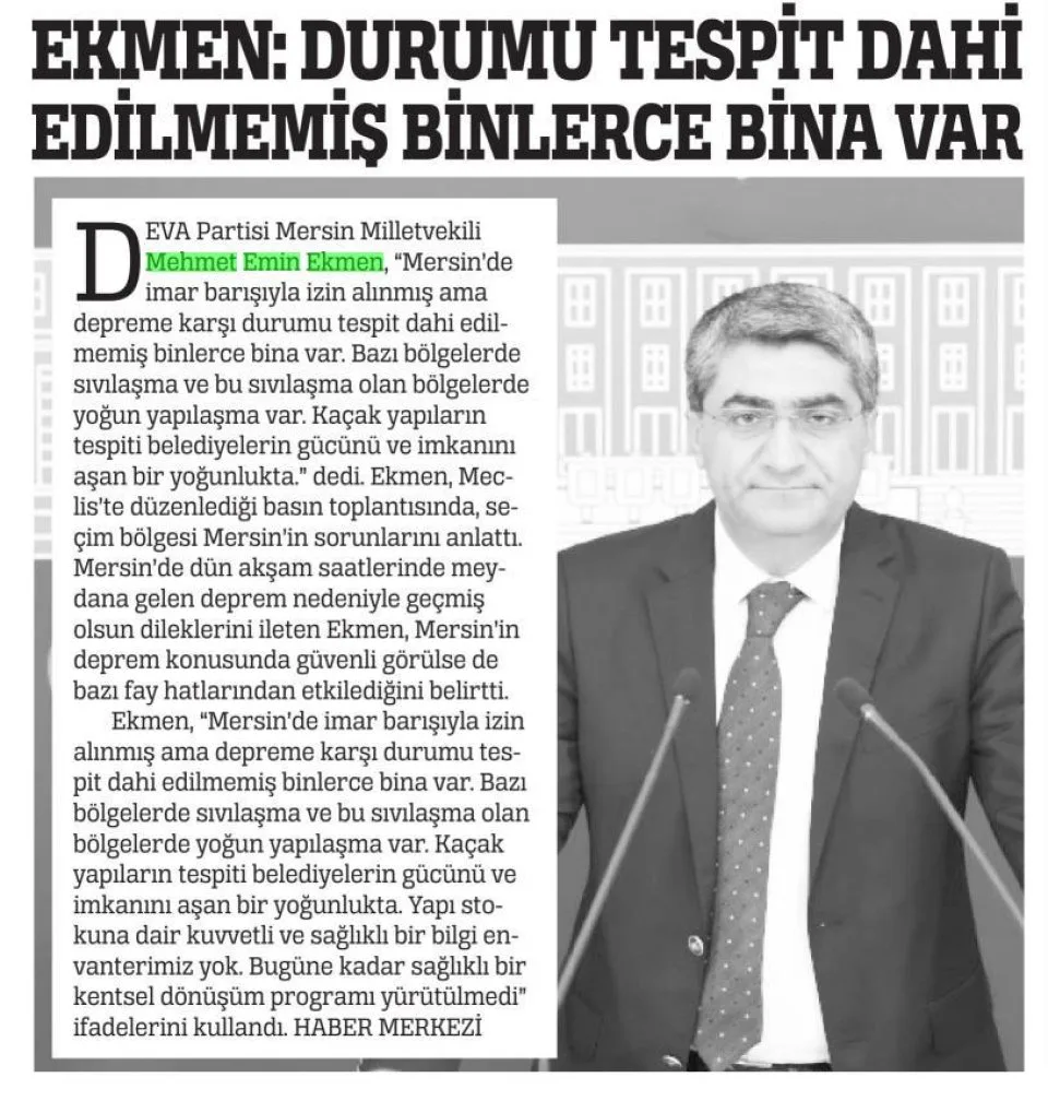 EKMEN: DURUMU TESPİT DAHİ EDİLMEMİŞ BİNLERCE BİNA VAR — gazete kupürü